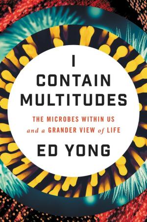 I Contain Multitudes by Ed Yong PDF Download