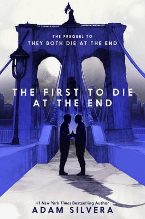 The First to Die at the End (Death-Cast #0) PDF Download