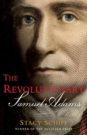 The Revolutionary: Samuel Adams PDF Download