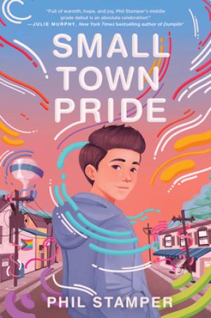 Small Town Pride by Phil Stamper PDF Download