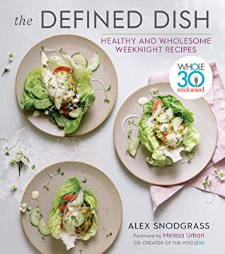 The Defined Dish by Alex Snodgrass PDF Download