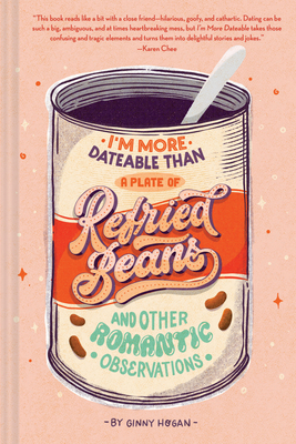 I'm More Dateable Than a Plate of Refried Beans PDF Download