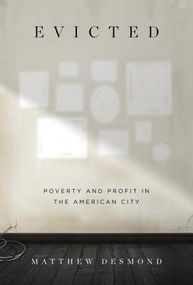 Evicted: Poverty and Profit in the American City PDF Download