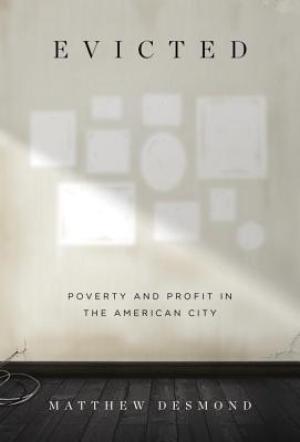 Evicted: Poverty and Profit in the American City PDF Download