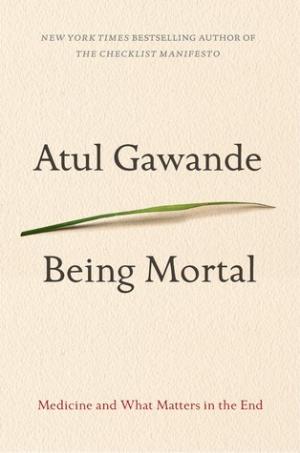 Being Mortal: Medicine and What Matters in the End PDF Download