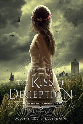 The Kiss of Deception (The Remnant Chronicles #1) PDF Download
