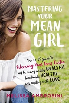 Mastering Your Mean Girl by Melissa Ambrosini PDF Download