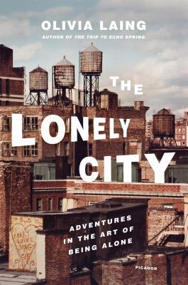 The Lonely City: Adventures in the Art of Being Alone PDF Download