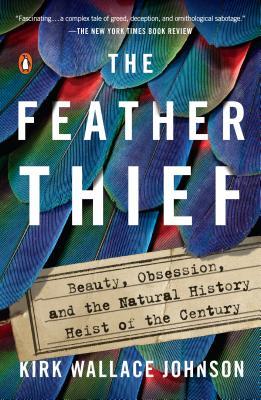 The Feather Thief by Kirk Wallace Johnson PDF Download