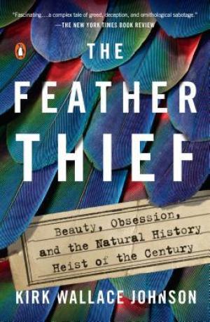 The Feather Thief by Kirk Wallace Johnson PDF Download