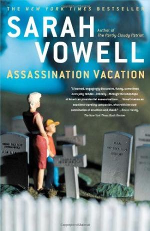 Assassination Vacation by Sarah Vowell PDF Download