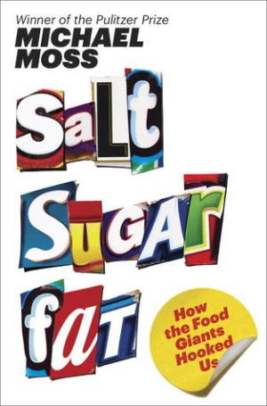Salt Sugar Fat: How the Food Giants Hooked Us PDF Download