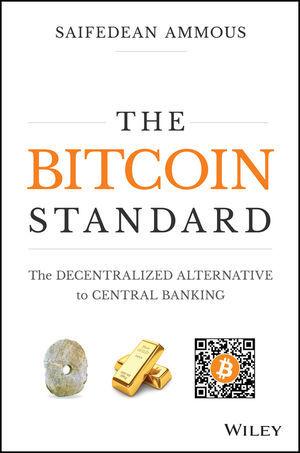 The Bitcoin Standard by Saifedean Ammous PDF Download