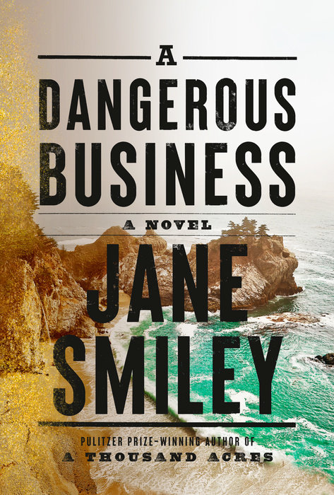 A Dangerous Business by Jane Smiley PDF Download