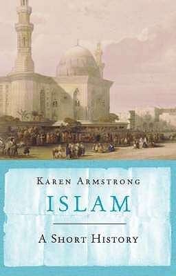 Islam: A Short History by Karen Armstrong PDF Download