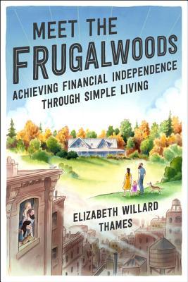 Meet the Frugalwoods by Elizabeth Willard Thames PDF Download