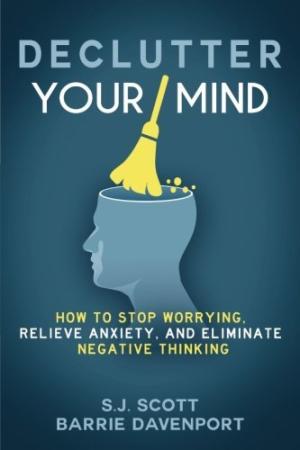 Declutter Your Mind by S.J. Scott PDF Download