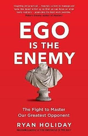 Ego Is the Enemy by Ryan Holiday PDF Download