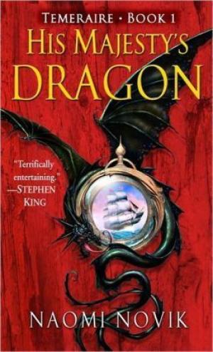 His Majesty's Dragon (Temeraire #1) PDF Download