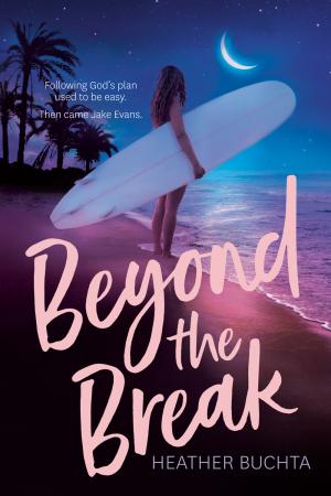 Beyond the Break by Heather Buchta PDF Download