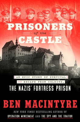 Prisoners of the Castle by Ben Macintyre PDF Download