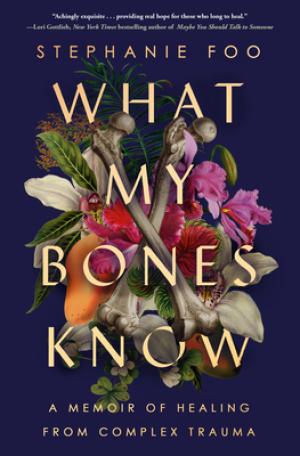 What My Bones Know by Stephanie Foo PDF Download