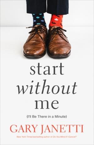 Start Without Me by Gary Janetti PDF Download
