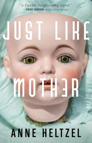 Just Like Mother by Anne Heltzel PDF Download