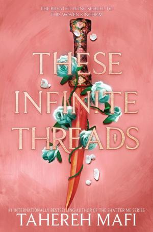 These Infinite Threads (This Woven Kingdom #2) PDF Download