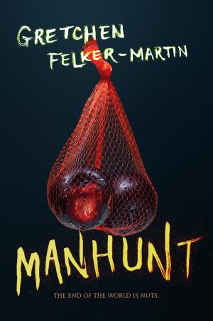 Manhunt by Gretchen Felker-Martin PDF Download