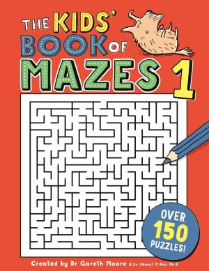 The Kids' Book of Mazes, Level 1 PDF Download