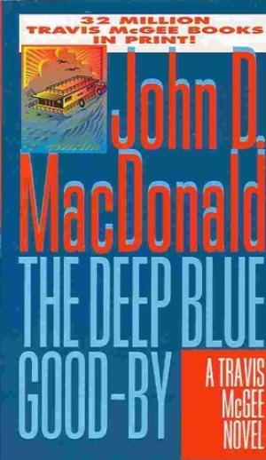 The Deep Blue Good-By (Travis McGee #1) PDF Download
