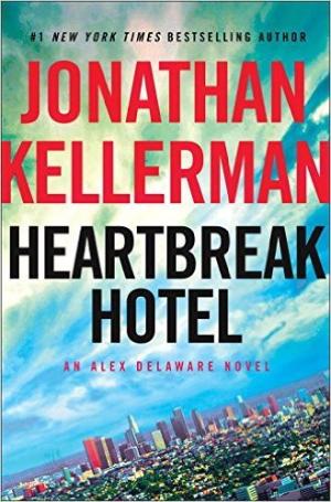 Heartbreak Hotel (Alex Delaware #32) PDF Download