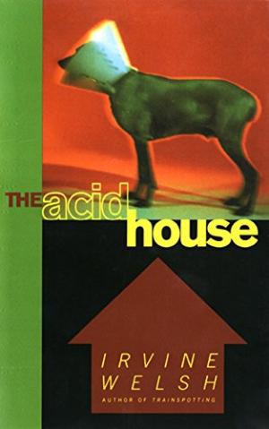 The Acid House by Irvine Welsh PDF Download