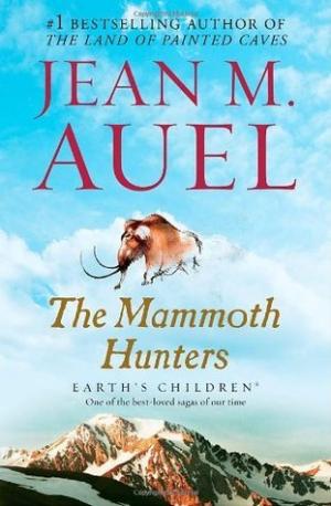 The Mammoth Hunters (Earth's Children #3) PDF Download