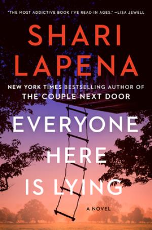 Everyone Here Is Lying by Shari Lapena PDF Download