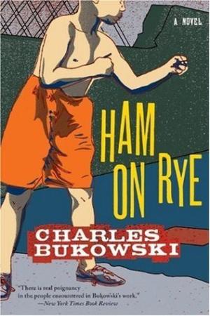 Ham on Rye by Charles Bukowski PDF Download