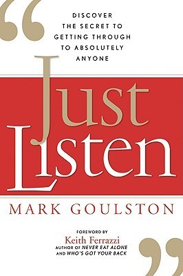 Just Listen by Mark Goulston PDF Download
