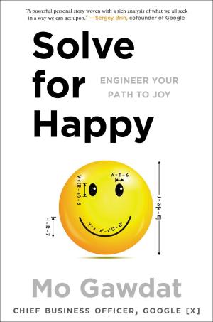 Solve for Happy: Engineer Your Path to Joy PDF Download