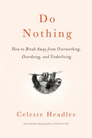 Do Nothing by Celeste Headlee PDF Download