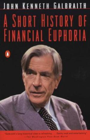 A Short History of Financial Euphoria PDF Download