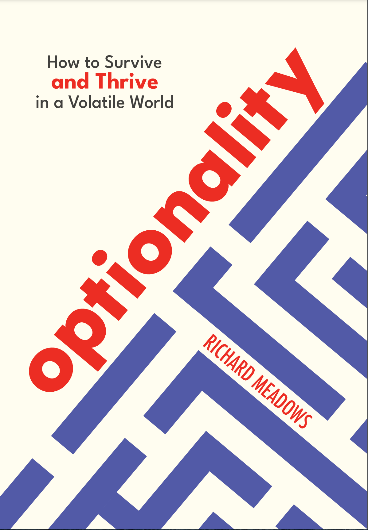 Optionality: How to Survive and Thrive in a Volatile World PDF Download