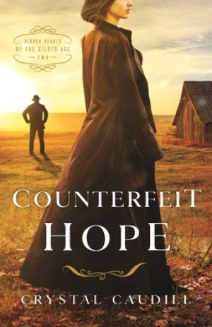 Counterfeit Hope (Hidden Hearts of the Gilded Age #2) PDF Download
