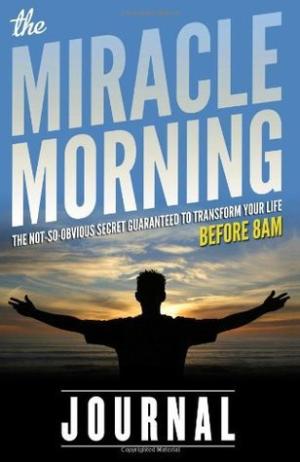 The Miracle Morning Journal by Hal Elrod PDF Download