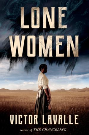 Lone Women by Victor LaValle PDF Download