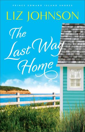 The Last Way Home (Prince Edward Island Shores #2) PDF Download