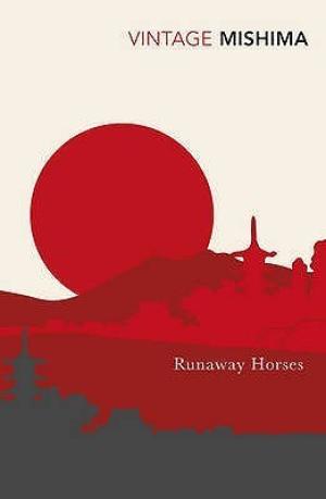 Runaway Horses (The Sea of Fertility #2) PDF Download
