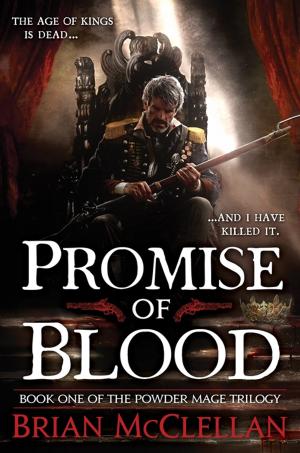 Promise of Blood (Powder Mage #1) PDF Download