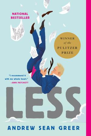 Less (Arthur Less #1) by Andrew Sean Greer PDF Download
