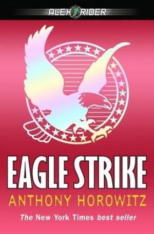 Eagle Strike (Alex Rider #4) PDF Download